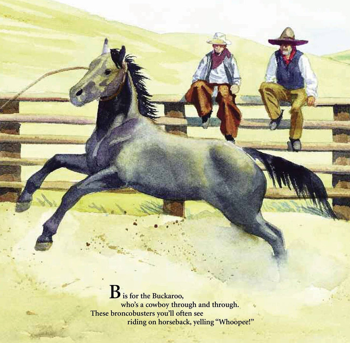 B is for Buckaroo: A Cowboy Alphabet Picture Book